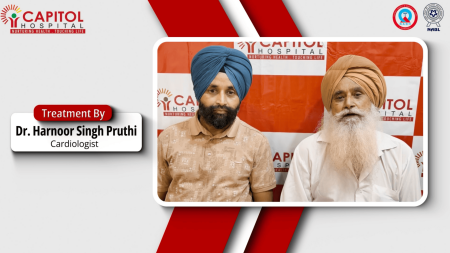 Patient Testimonial | One Patient’s Story, Thousands Inspired — Capitol Hospital Jalandhar